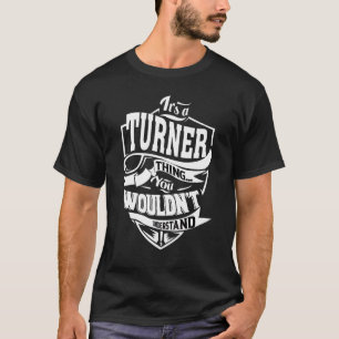 Camiseta É uma coisa do Turner