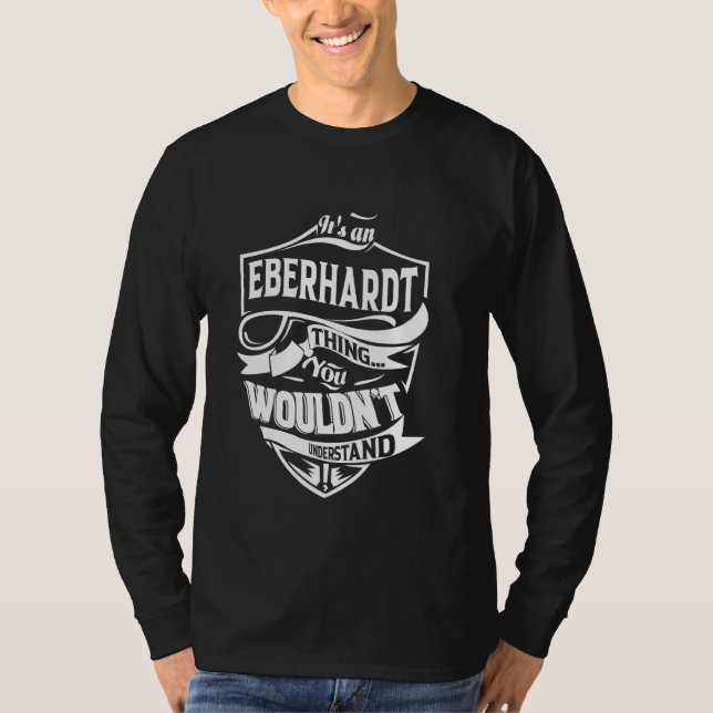 Camiseta É uma coisa EBERHARDT que você não entenderia Gi (Frente)