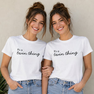 Camiseta É uma coisa gêmea Geminação em Correspondên
