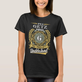 Camiseta É uma coisa Getz que você não conseguia entender