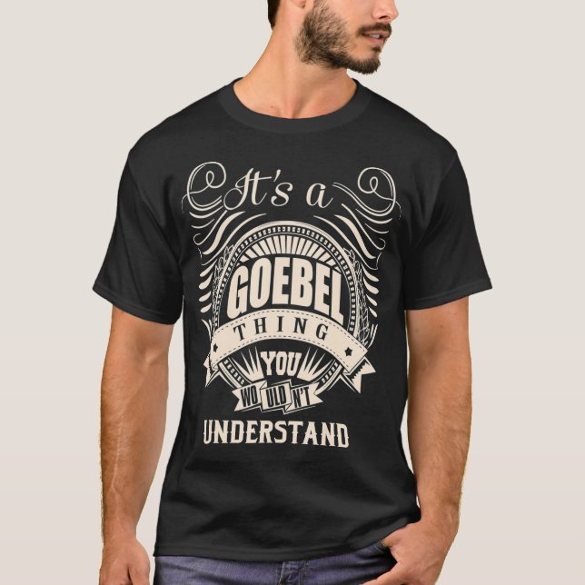 Camiseta É uma coisa GOEBEL que você não entenderia present (Frente)