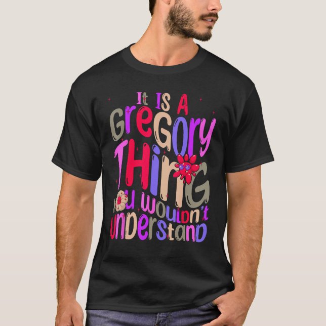 Camiseta É uma coisa Gregória que você não entenderia Groov (Frente)