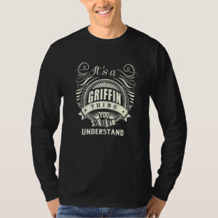 Camiseta É Uma Coisa Griffin Que Você Não Entenderia