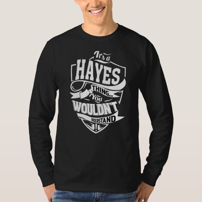 Camiseta É uma coisa Hayes (Frente)