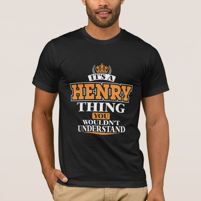 CAMISETA É UMA COISA HENRY QUE VOCÊ NÃO ENTENDERIA. (Frente)