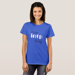 Camiseta é uma coisa intp