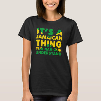 Camiseta É uma coisa jamaicana que você não entende Jamai