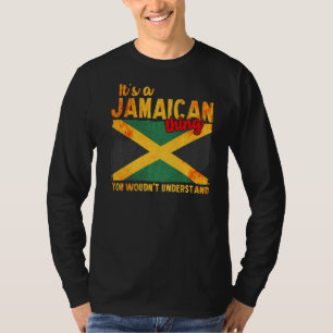 Camiseta É Uma Coisa jamaicana Que Você Não Entenderia Jama