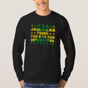 Camiseta É uma Coisa Jamaicana Que Você Não Vai Entender Ja