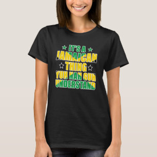 Camiseta É uma Coisa Jamaicana Que Você Não Vai Entender Ja