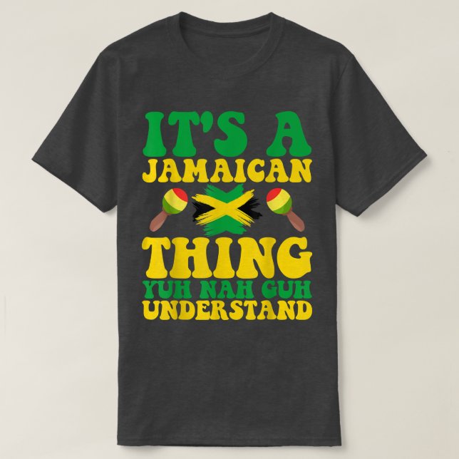 CAMISETA É UMA COISA JAMAICANA YUH NAH GUH ENTENDE JAMAIC (Frente do Design)