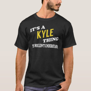 Camiseta É uma coisa KYLE que você não entenderia