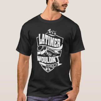 Camiseta É uma coisa LATIMER