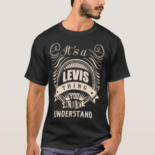 Camiseta É uma coisa LEVIS que você não entenderia