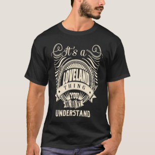Camiseta É uma coisa LOVELAND que você não entenderia