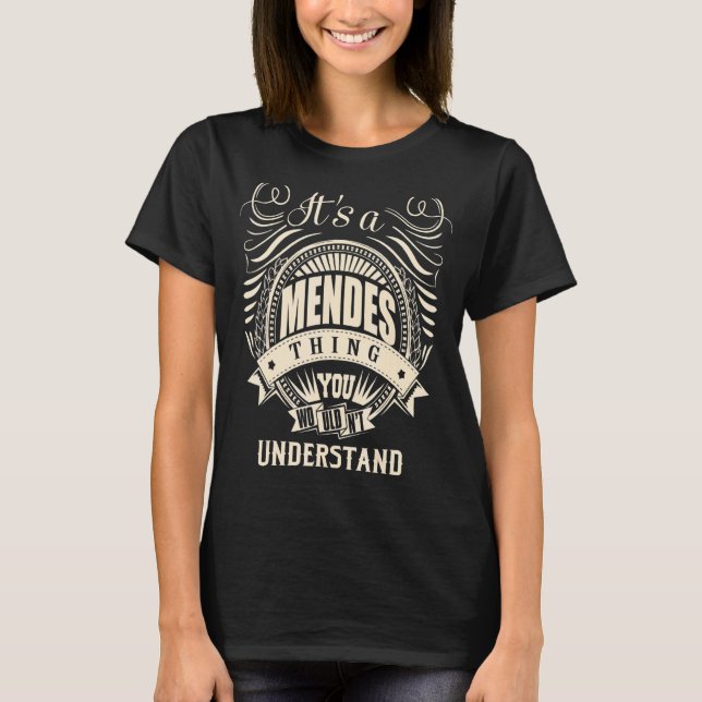 Camiseta É uma coisa mendes que você não entenderia (Frente)