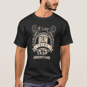 Camiseta É uma coisa OLIN que você não entenderia