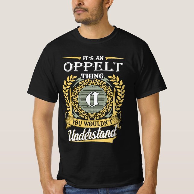 Camiseta É Uma Coisa Oppelt Que Você Não Pode Entender (Frente)