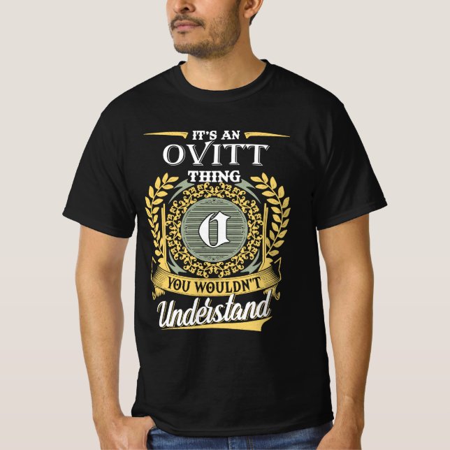 Camiseta É uma Coisa Ovitt que Você Não Pode Entender (Frente)