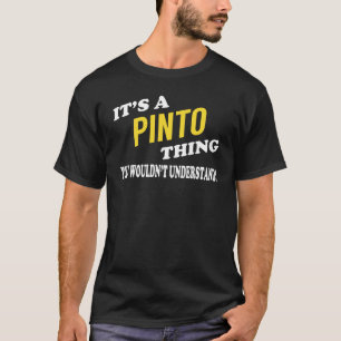 Camiseta É uma coisa PINTO que você não entenderia