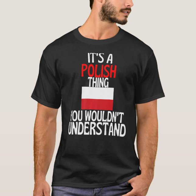 Camiseta É Uma Coisa Polonesa Que Você Não Entenderia Polôn (Frente)