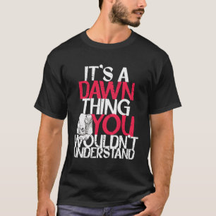 Camiseta É Uma Coisa Que Você Não Entenderia.