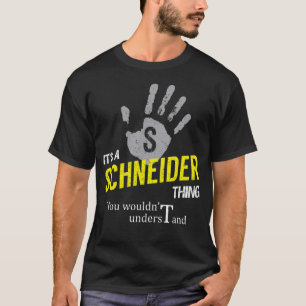 Camiseta É uma coisa que você não entenderia no SCHNEIDER