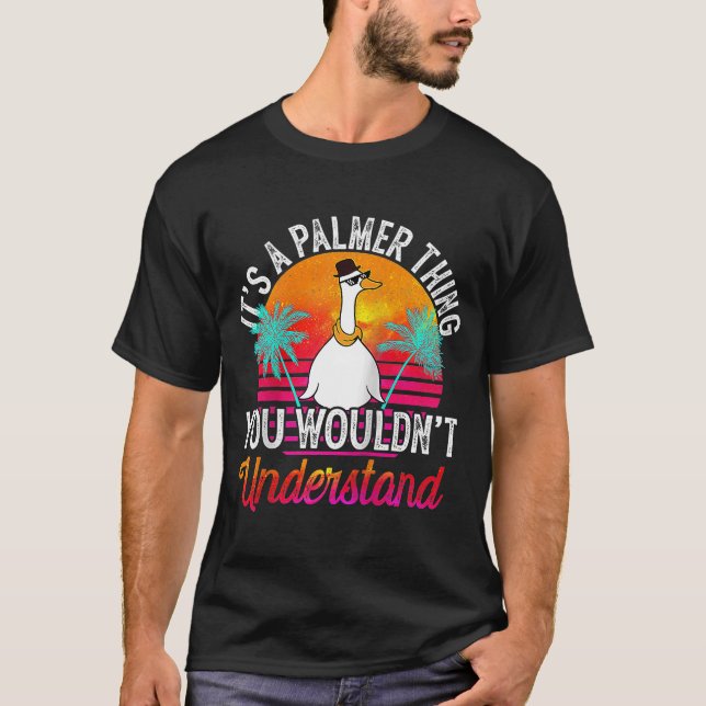 Camiseta É uma coisa que você não entenderia Palmer (Frente)