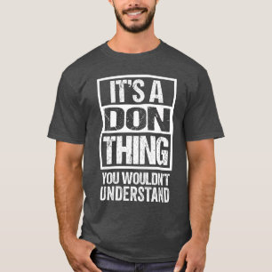 Camiseta É uma coisa que você não entenderia Primeiro nome