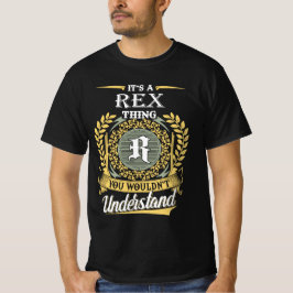 Camiseta É uma coisa rex que você não conseguia entender