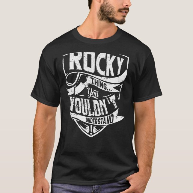Camiseta É uma coisa Rocky, você não entenderia (Frente)