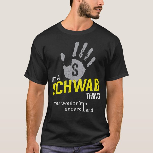 Camiseta É uma coisa SCHWAB que você não entenderia (Frente)
