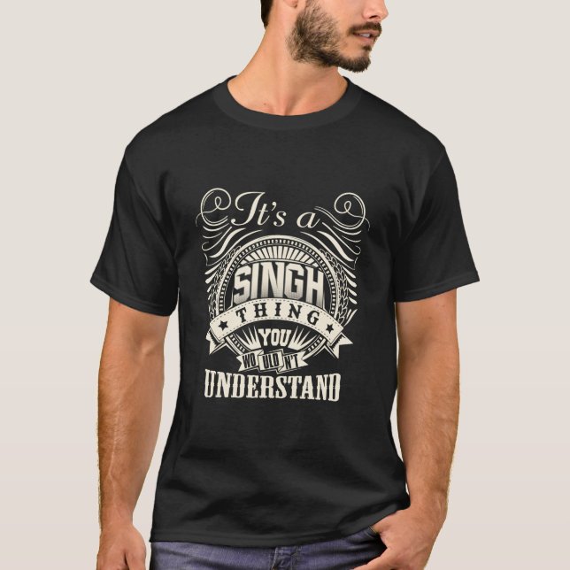 Camiseta É Uma Coisa Singh Que Você Não Entenderia Persona (Frente)