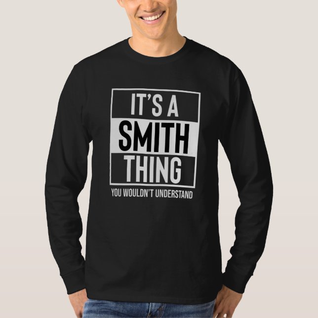 Camiseta É uma coisa Smith que você não entenderia (Frente)