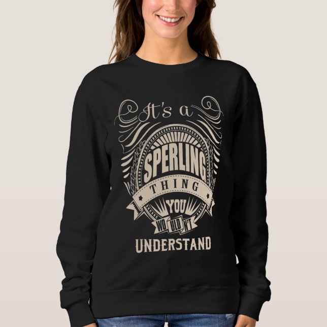 Camiseta É uma coisa SPERLING que você não entenderia (Frente)