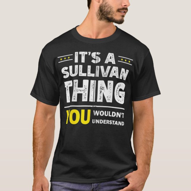 Camiseta É uma coisa sullivan que você não entenderia Fami (Frente)