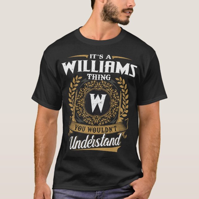 Camiseta É uma coisa Williams que você não entenderia (Frente)