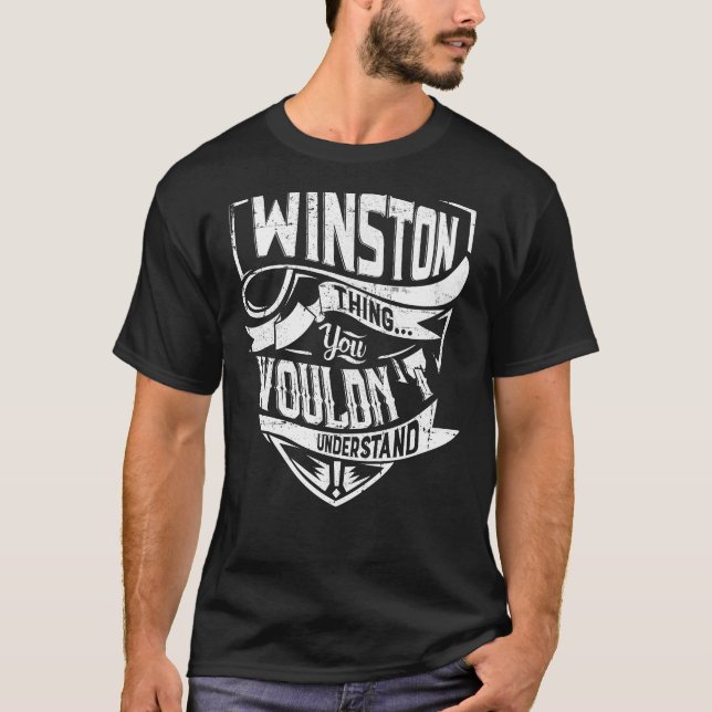 Camiseta É uma coisa WINSTON, você não entenderia (Frente)