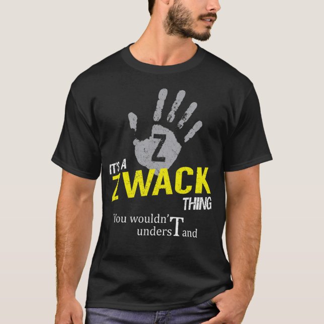 Camiseta É uma coisa ZWACK que você não entenderia (Frente)
