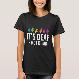 Camiseta É uma consciência surda não idiota