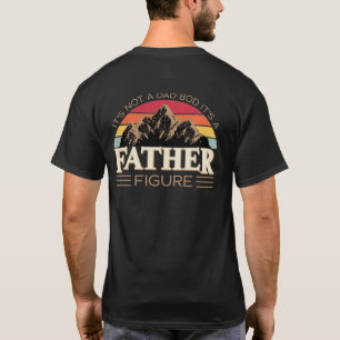 Camiseta É uma figura paterna   (Trás) Pai Engraçado Vin