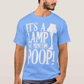 Camiseta É uma lâmpada você, Nincompoop