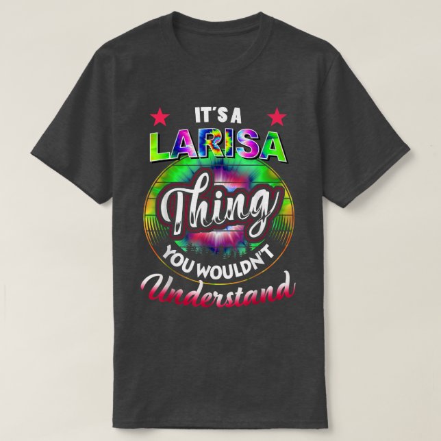 Camiseta É uma Larisa Thing Tie Dye 60s 70s Hippie Larisa (Frente do Design)