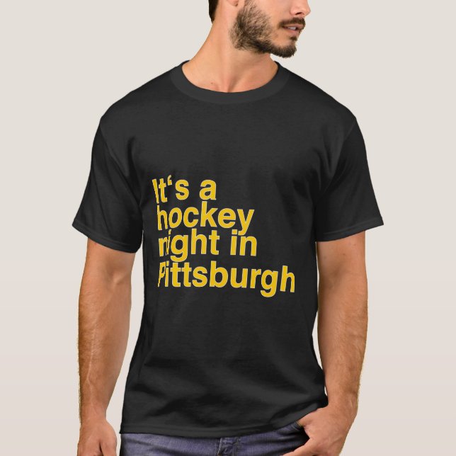 Camiseta É Uma Noite de Hóquei Em Pittsburgh (Frente)