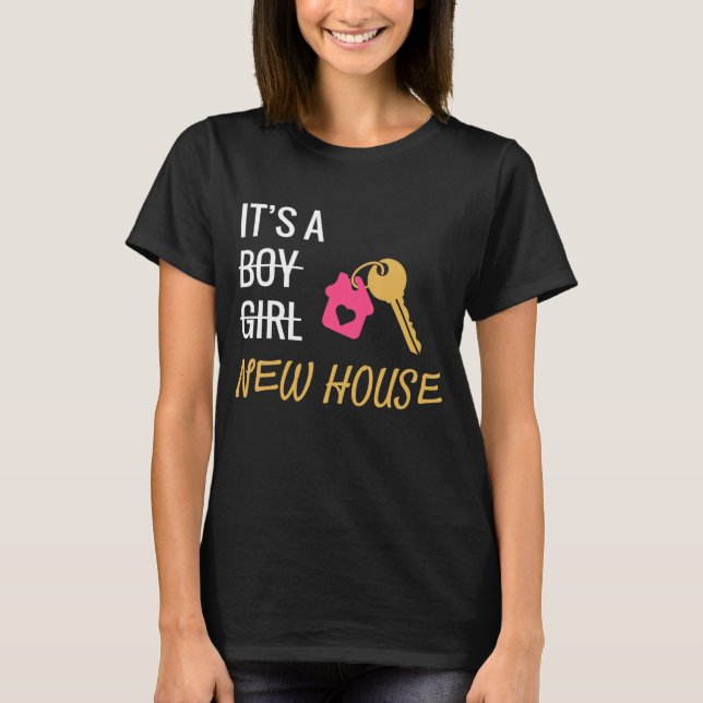 Camiseta É uma nova casa, primeira vez, dono de casa nova c (Frente)