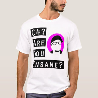 Camiseta É você insano?