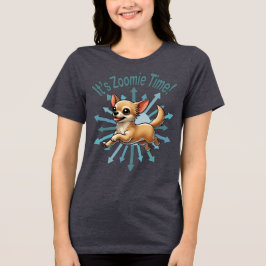 Camiseta É Zoomie Time Chihuahua