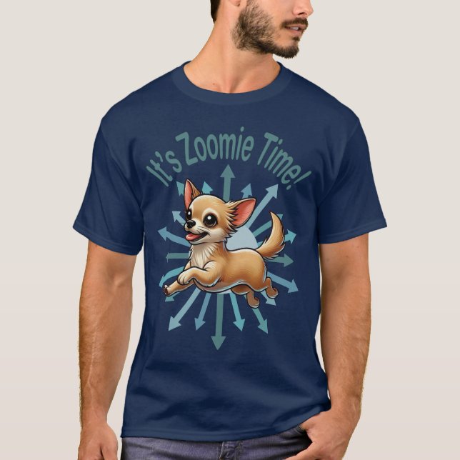 Camiseta É Zoomie Time Chihuahua (Frente)
