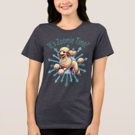 Camiseta É Zoomie Time Poodle