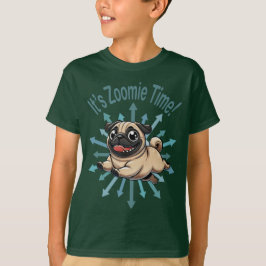 Camiseta É Zoomie Time Pug